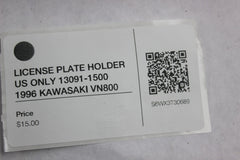 LICENSE PLATE HOLDER US ONLY 13091-1500 1996 KAWASAKI VN800