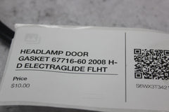HEADLAMP DOOR GASKET 67716-60 2008 H-D ELECTRAGLIDE FLHT