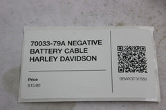 70033-79A NEGATIVE BATTERY CABLE HARLEY DAVIDSON