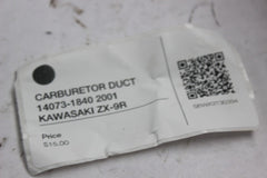 CARBURETOR DUCT 14073-1840 2001 KAWASAKI ZX-9R
