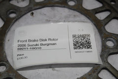 Front Brake Disk Rotor 2006 Suzuki Burgman 59211-10G10