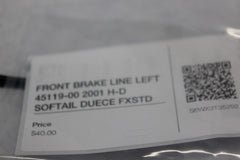 FRONT BRAKE LINE LEFT 45119-00 2001 H-D SOFTAIL DUECE FXSTD