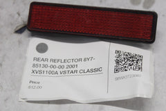 REAR REFLECTOR 8Y7-85130-00-00 2001 XVS1100A VSTAR CLASSIC