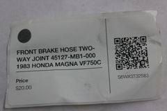FRONT BRAKE HOSE TWO-WAY JOINT 45127-MB1-000 1983 HONDA MAGNA VF750C