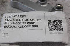 FRONT LEFT FOOTREST BRACKET 43521-35F00 2002 SUZUKI GSX-R1000
