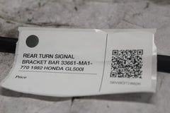 REAR TURN SIGNAL BRACKET BAR 33661-MA1-770 1982 HONDA GL500I SILVERWING