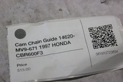 Cam Chain Guide 14620-MV9-671 1997 HONDA CBR600F3