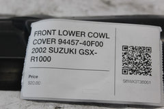 FRONT LOWER COWL COVER 94457-40F00 2002 SUZUKI GSX-R1000