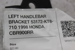 LEFT HANDLEBAR BRACKET 53172-KT8-710 1998 HONDA CBR900RR
