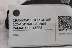 CRANKCASE TOP COVER 2C0-15413-00-00 2007 YAMAHA R6 YZFR6