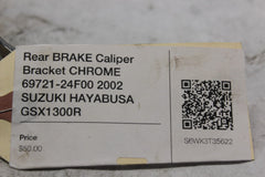Rear BRAKE Caliper Bracket CHROME 69721-24F00 2002 SUZUKI HAYABUSA GSX1300R