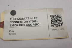 THERMOSTAT INLET CONNECTOR 17662-33E00 1999 GSX R600