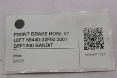 FRONT BRAKE HOSE #2 LEFT 59440-32F00 2001 GSF1200 SUZUKI BANDIT