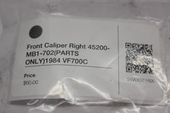 Front Caliper Right 45200-MB1-702 (PARTS ONLY) 1984 Honda VF700C