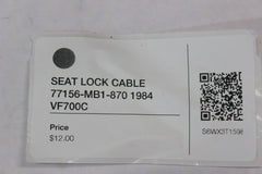 SEAT LOCK CABLE 77156-MB1-870 1984 Honda VF700C