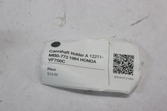 Camshaft Holder A 12211-MB0-773 1984 HONDA VF700C
