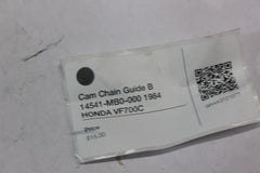 Cam Chain Guide B 14541-MB0-000 1984 HONDA VF700C