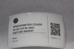 SPEEDOMETER COVER 34152-31F30 2001 GSF1200 SUZUKI BANDIT