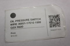 OIL PRESSURE SWITCH WIRE 36851-17E10 1999 GSX R600