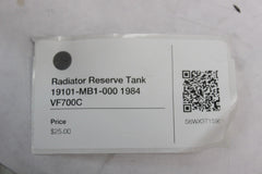 Radiator Reserve Tank 19101-MB1-000 1984 Honda VF700C