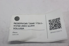 RESERVOIR TANK 17911-41F00 2003 VL800 VOLUSIA