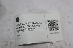 PIVOT ADJUSTING BOLT RIGHT 52108-MEL-000 2006 CBR1000RR