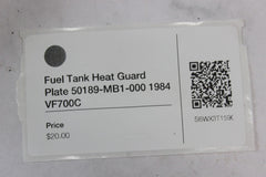 Fuel Tank Heat Guard Plate 50189-MB1-000 1984 Honda VF700C