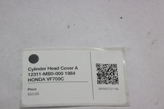 Cylinder Head Cover A 12311-MB0-000 1984 HONDA VF700C