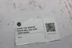 FORK TOP BRIDGE 53230-MEL-000 2006 CBR1000RR