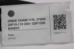DRIVE CHAIN 110L 27600-24F10-110 2001 GSF1200 SUZUKI BANDIT
