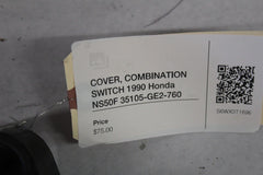 COVER, COMBINATION SWITCH 1990 Honda NS50F 35105-GE2-760