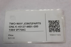 TWO-WAY JOINT (PARTS ONLY) 45127-MB1-000 1984 Honda VF700C