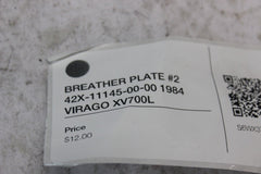 BREATHER PLATE #2 42X-11145-00-00 1984 VIRAGO XV700L