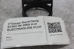 2” Gauge Back Clamp 67352-96 2000 H-D ELECTRAGLIDE FLHT