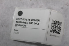 REED VALVE COVER 12331-MEE-000 2006 CBR600RR