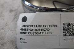 PASSING LAMP HOUSING 68683-02 2005 ROAD KING CUSTOM FLHRSI