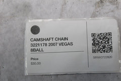 CAMSHAFT CHAIN 3221178 2007 VEGAS 8BALL