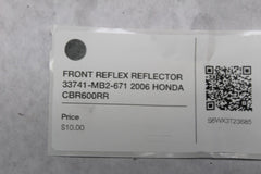 FRONT REFLEX REFLECTOR 33741-MB2-671 2006 HONDA CBR600RR
