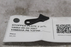 STOPPER PLATE 2 2C0-18562-00-00 2007 YAMAHA R6 YZFR6