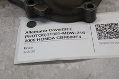 Alternator Cover (SEE PHOTOS) 11321-MBW-316 2000 HONDA CBR600F4