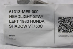 61313-ME9-000 HEADLIGHT STAY LEFT 1983 HONDA SHADOW VT750C