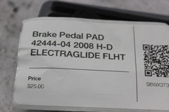 Brake Pedal PAD 42444-04 2008 H-D ELECTRAGLIDE FLHT