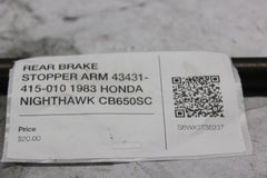 REAR BRAKE STOPPER ARM 43431-415-010 1983 HONDA NIGHTHAWK CB650SC