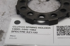 CLUTCH SPRING HOLDER 13091-1042 1982 SPECTRE KZ1100