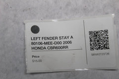 LEFT FENDER STAY A 80106-MEE-D00 2006 HONDA CBR600RR