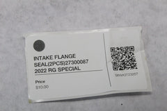 INTAKE FLANGE SEAL (2PCS) 27300087 2022 RG SPECIAL