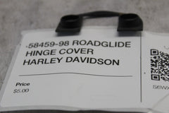 58459-98 ROADGLIDE HINGE COVER HARLEY DAVIDSON