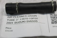 AIR CLEANER DRAIN TUBE 3" 13870-19F00 2001 SUZUKI SV650S