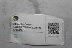 Oil Cooler Outlet Hose#62700144 2022 RG SPECIAL