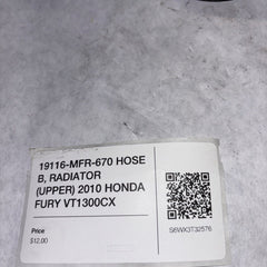 19116-MFR-670 HOSE B, RADIATOR (UPPER) 2010 HONDA FURY VT1300CX